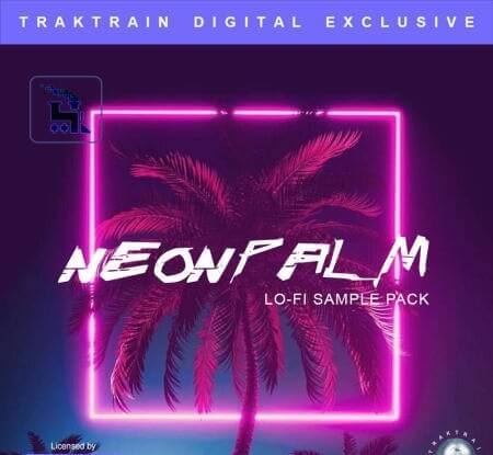 TrakTrain Neon Palm Lo-Fi Sample Pack WAV